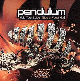 Pendulum : Hold Your Colour (Bipolar Vocal Mix)